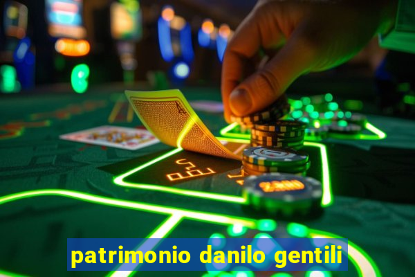 patrimonio danilo gentili